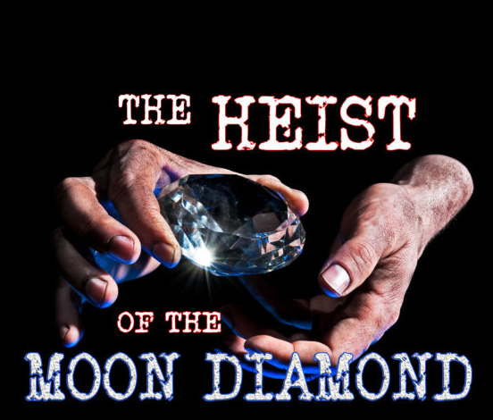 Heist of the Moon Diamond at 102 Escape